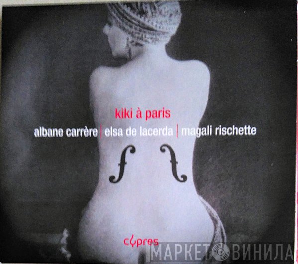 Elsa De Lacerda, Albane Carrère - Kiki À Paris