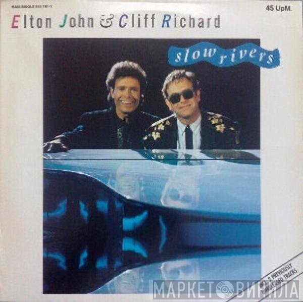 Elton John & Cliff Richard  - Slow Rivers