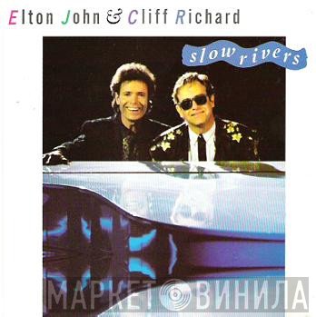 Elton John & Cliff Richard  - Slow Rivers
