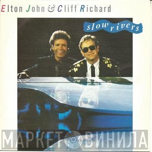 Elton John & Cliff Richard  - Slow Rivers