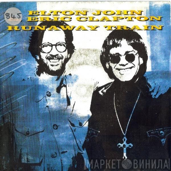 Elton John & Eric Clapton  - Runaway Train