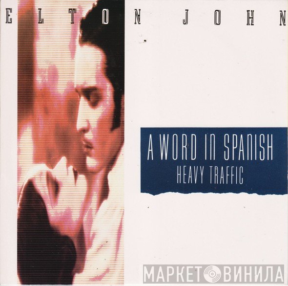Elton John  - A Word In Spanish