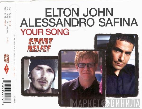 Elton John, Alessandro Safina - Your Song