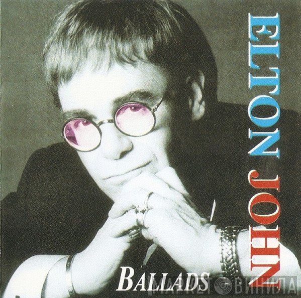 Elton John  - Ballads