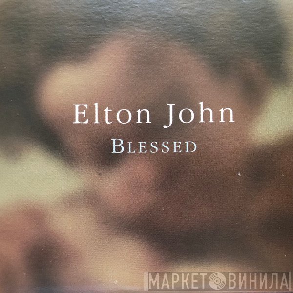 Elton John  - Blessed