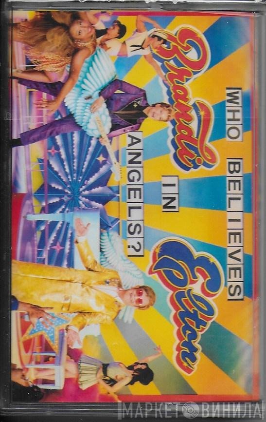 Elton John, Brandi Carlile - Who Believes In Angels?