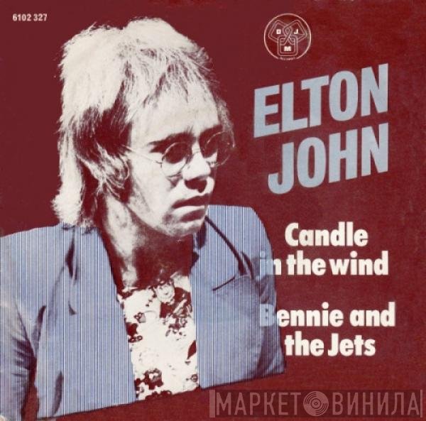 Elton John - Candle In The Wind / Bennie And The Jets