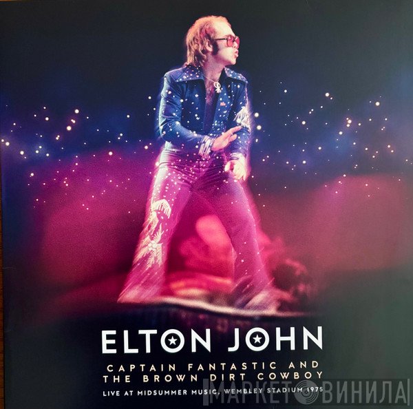 Elton John - Captain Fantastic And The Brown Dirt Cowboy (Live At Midsummer Music, Wembley Stadium 1975)