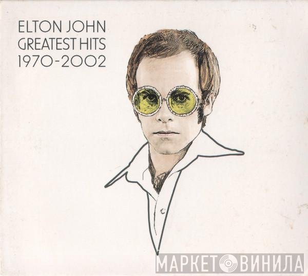Elton John - Greatest Hits 1970-2002