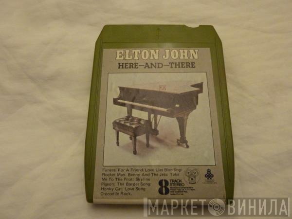 Elton John - Here And There