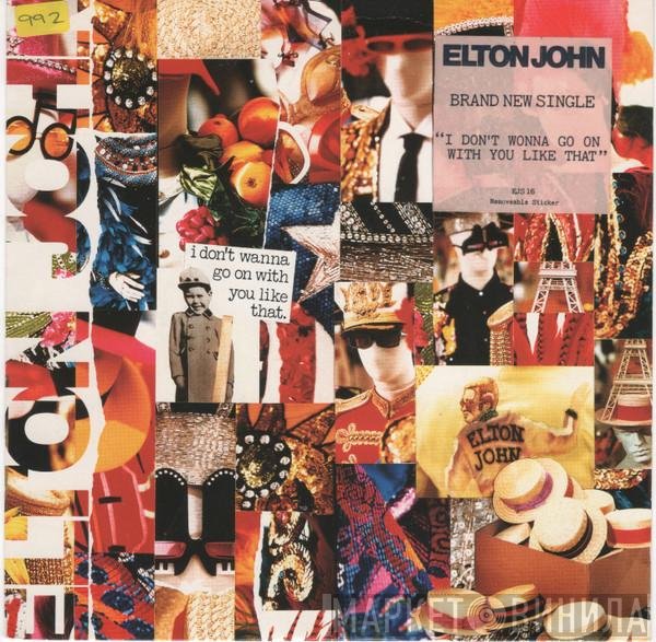 Elton John - I Don't Wanna Go On With You Like That