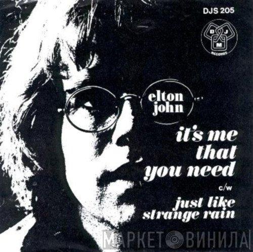 Elton John - It's Me That You Need