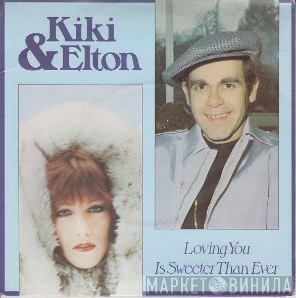 Elton John, Kiki Dee - Loving You Is Sweeter Than Ever