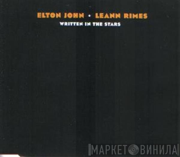 Elton John, LeAnn Rimes - Written In The Stars
