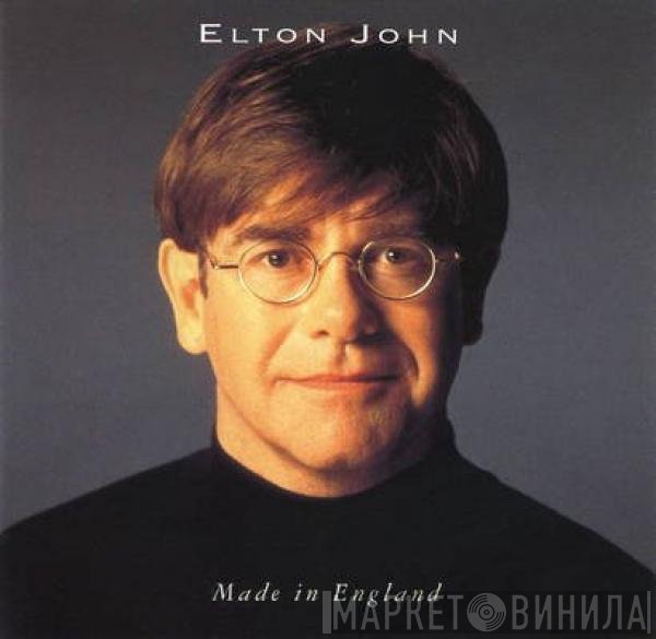 Elton John - Made In England