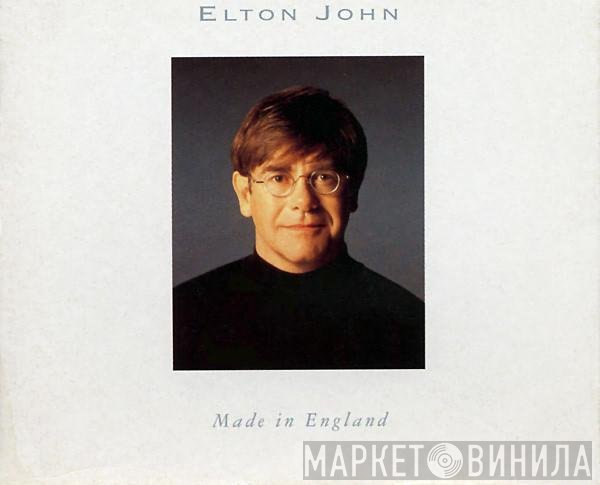 Elton John  - Made In England
