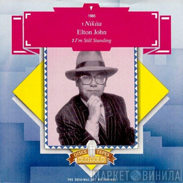 Elton John - Nikita / I'm Still Standing
