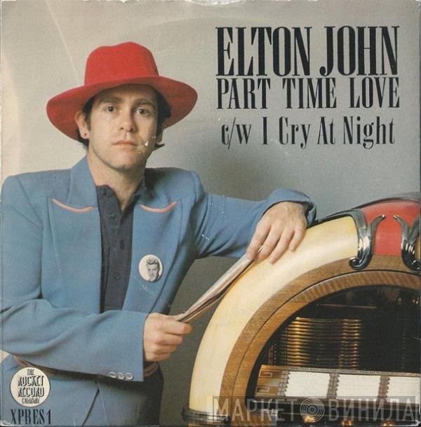 Elton John  - Part Time Love