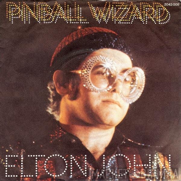 Elton John  - Pinball Wizard