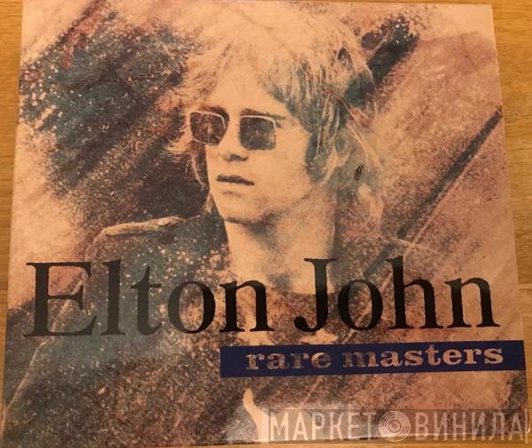 Elton John  - Rare Masters