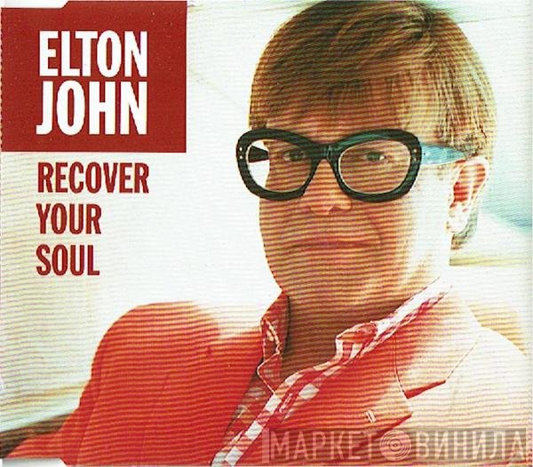 Elton John - Recover Your Soul