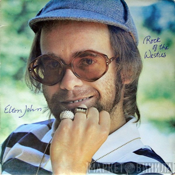 Elton John - Rock Of The Westies