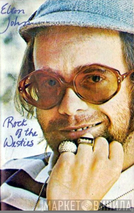 Elton John - Rock Of The Westies