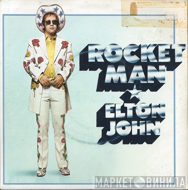 Elton John - Rocket Man (I Think It's Going To Be A Long, Long Time)