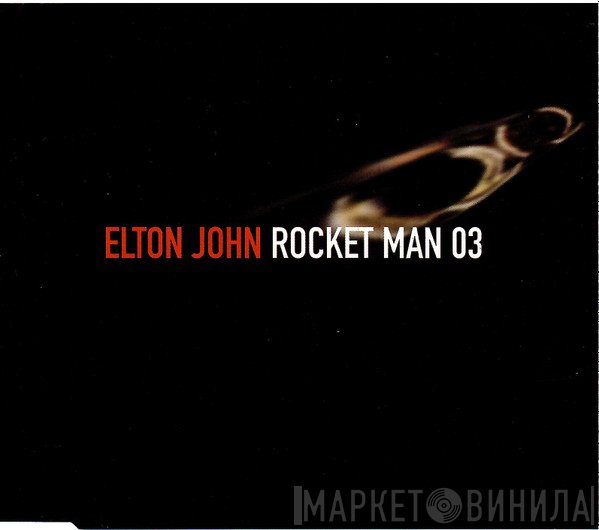 Elton John  - Rocket Man 03