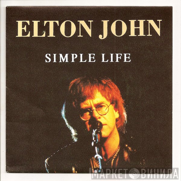 Elton John  - Simple Life