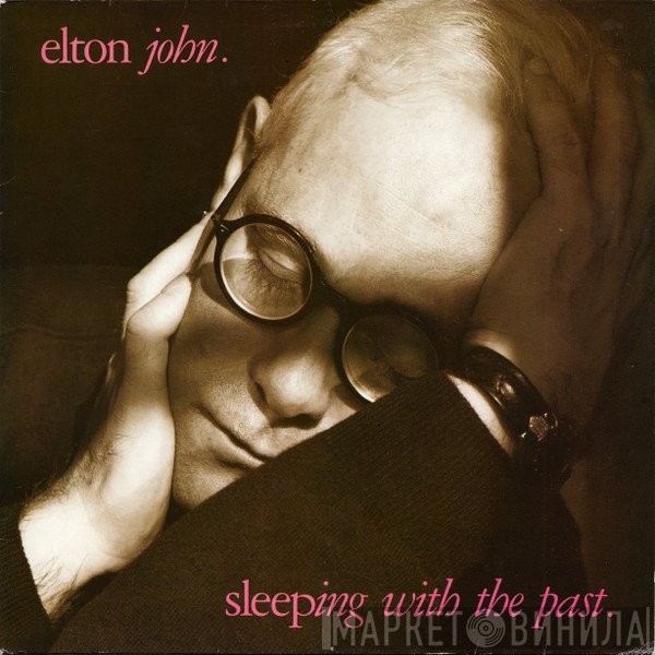 Elton John - Sleeping With The Past