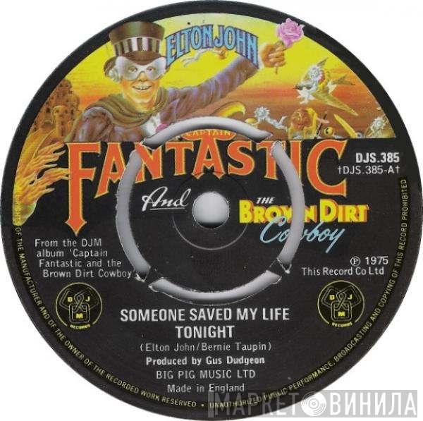 Elton John - Someone Saved My Life Tonight