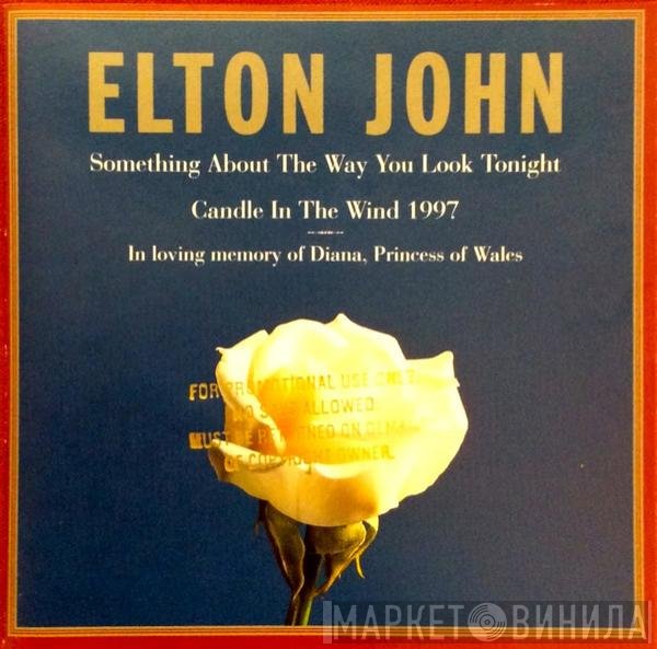 Elton John - Something About The Way You Look Tonight / Candle In The Wind 1997