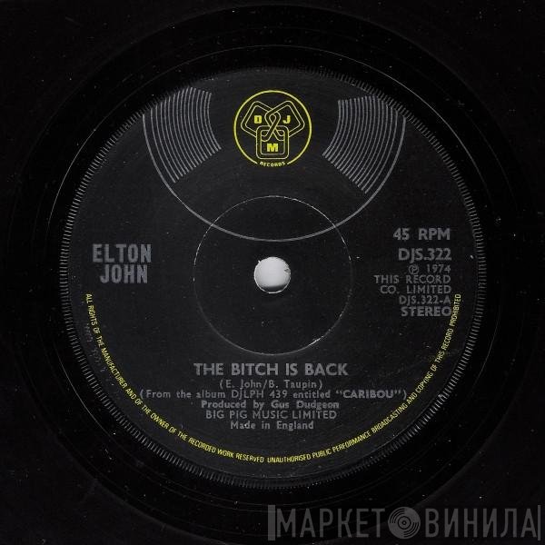 Elton John - The Bitch Is Back