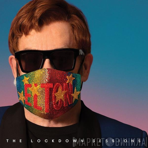 Elton John  - The Lockdown Sessions