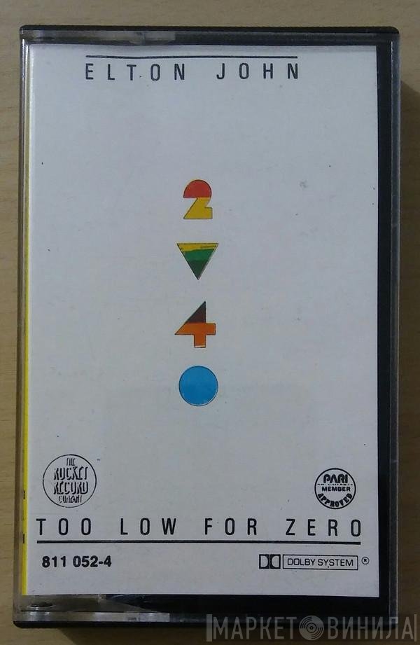 Elton John  - Too Low For Zero