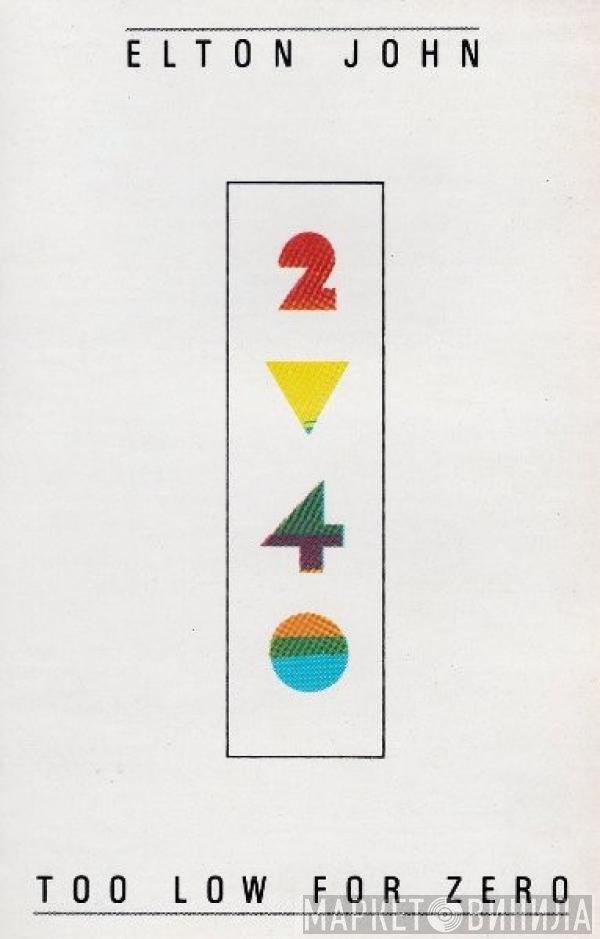 Elton John - Too Low For Zero