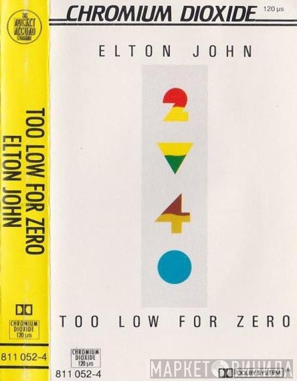 Elton John  - Too Low For Zero