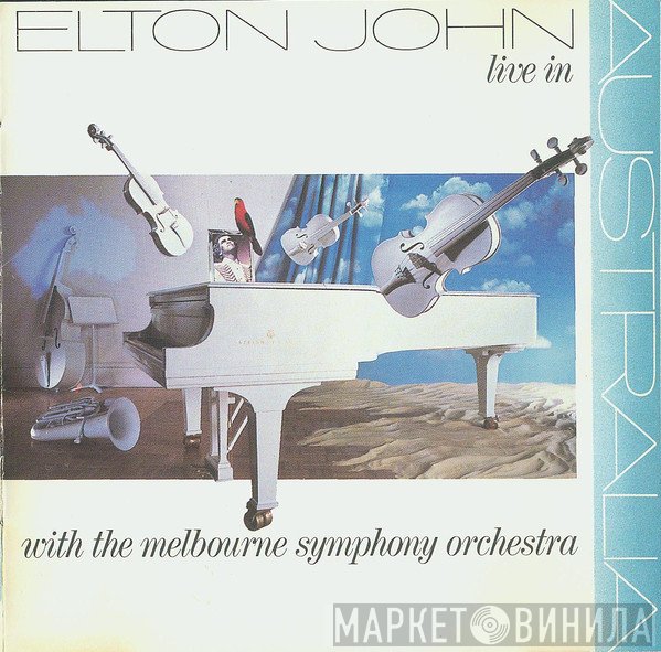 Elton John With The Melbourne Symphony Orchestra  - Live In Australia