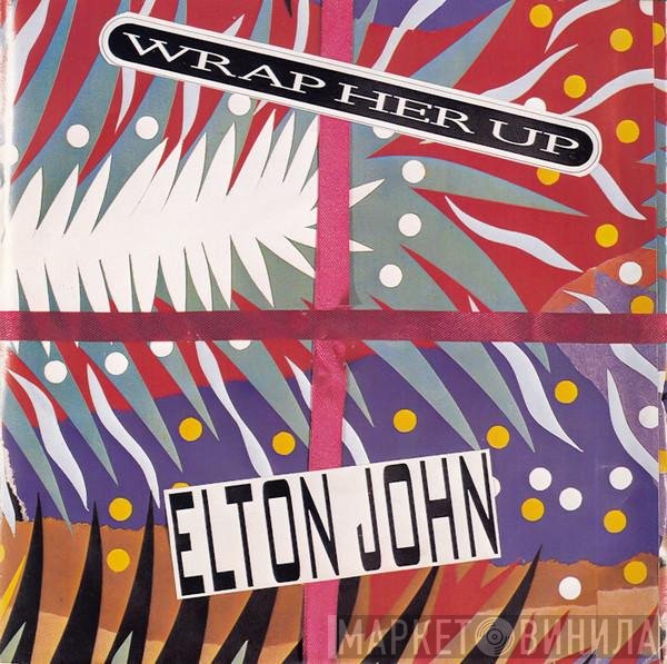 Elton John - Wrap Her Up