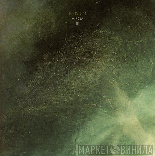 Eluvium - Virga III