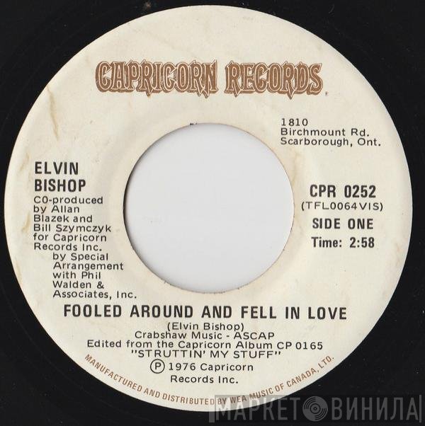 Elvin Bishop - Fooled Around And Fell In Love