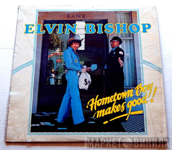 Elvin Bishop - Hometown Boy Makes Good!