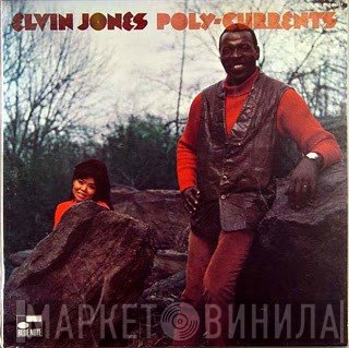 Elvin Jones  - Poly-Currents