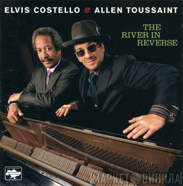 Elvis Costello & Allen Toussaint  - The River In Reverse
