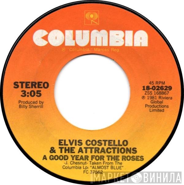 Elvis Costello & The Attractions  - A Good Year For The Roses