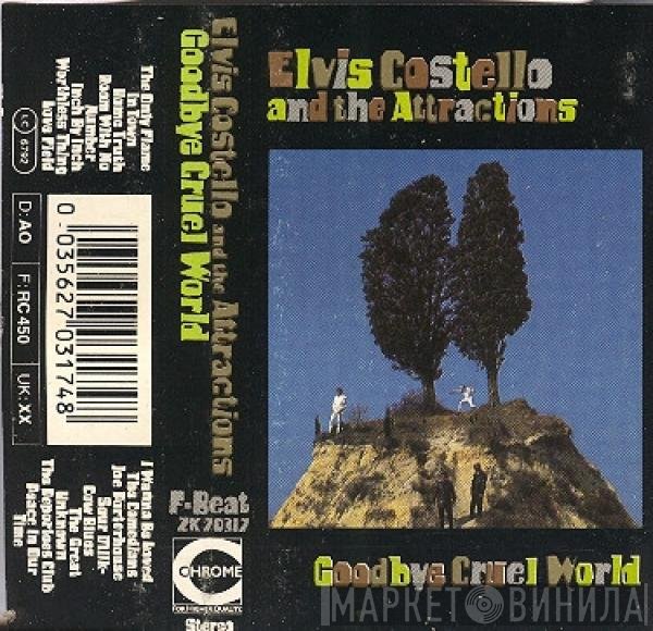 Elvis Costello & The Attractions - Goodbye Cruel World