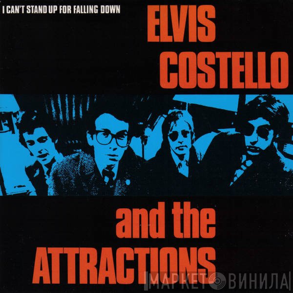 Elvis Costello &amp; The Attractions - I Can't Stand Up For Falling Down