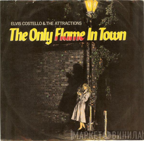 Elvis Costello & The Attractions - The Only Flame In Town