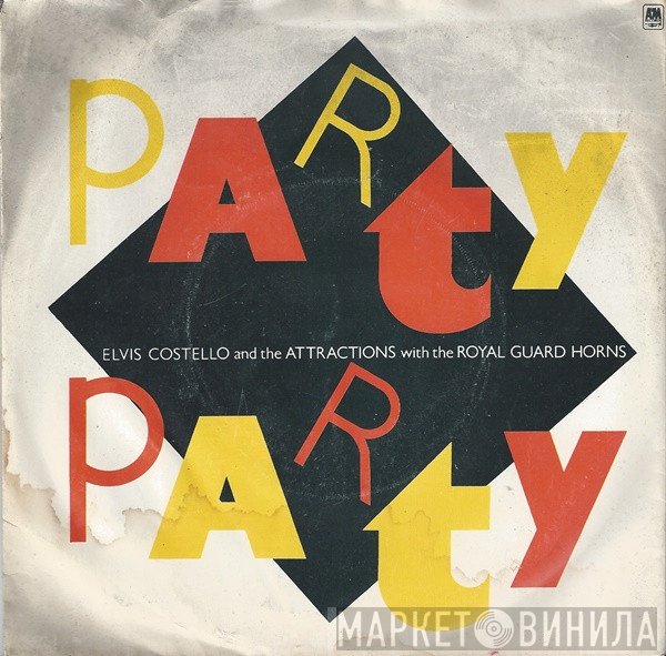 Elvis Costello & The Attractions, The Royal Guard Horns - Party Party
